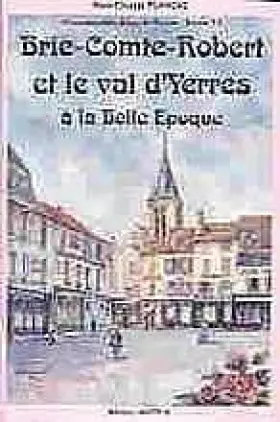 Couverture du produit · Brie-Comte-Robert et le Val d'Yerres