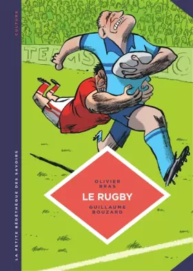 Couverture du produit · La petite Bédéthèque des Savoirs - Tome 15 - Le Rugby. Des origines au jeu moderne.