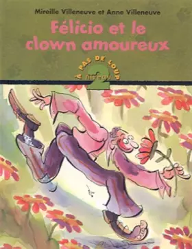 Couverture du produit · Felicio et le clown amoureux