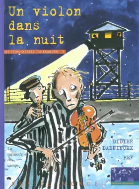 Couverture du produit · Un violon dans la nuit : La Mémoire des camps