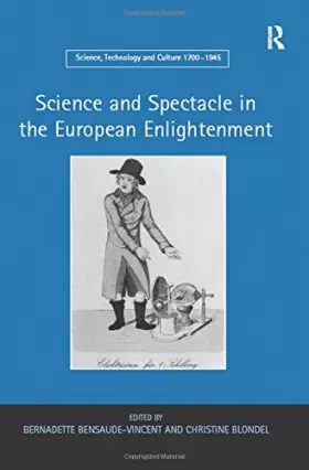 Couverture du produit · Science and Spectacle in the European Enlightenment