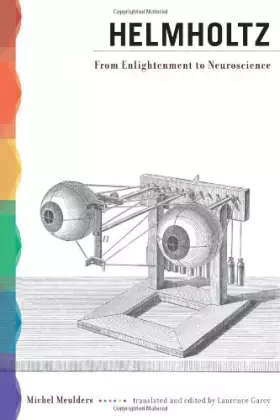 Couverture du produit · Helmholtz: From Enlightenment to Neuroscience