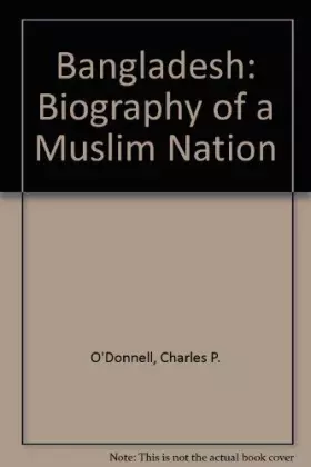 Couverture du produit · Bangladesh: Biography Of A Muslim Nation