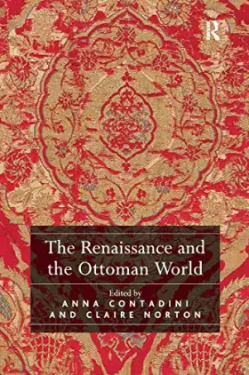 Couverture du produit · The Renaissance and the Ottoman World