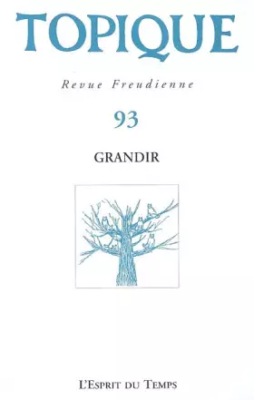 Couverture du produit · TOPIQUE N°93 - GRANDIR