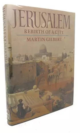 Couverture du produit · Jerusalem: Rebirth of a City
