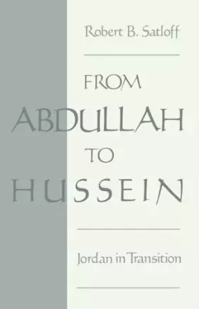 Couverture du produit · From Abdullah to Hussein: Jordan in Transition (Studies in Middle Eastern History)