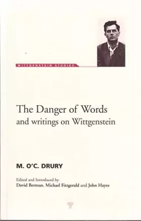 Couverture du produit · The Danger of Words: And Writings on Wittgenstein (Wittgenstein Studies)