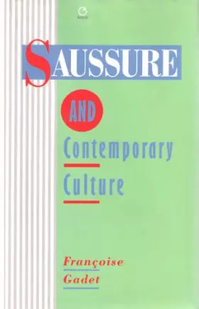 Couverture du produit · Saussure and Contemporary Culture