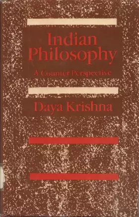 Couverture du produit · Indian Philosophy: A Counter Perspective