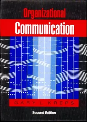 Couverture du produit · Organizational Communication: Theory and Practice (2nd Edition)