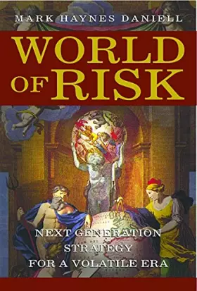 Couverture du produit · World of Risk: Next Generation Strategy for a Volatile Era