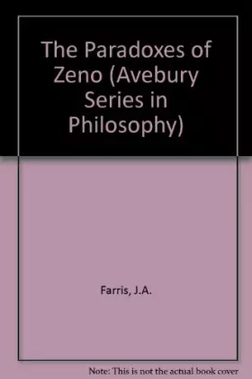 Couverture du produit · The Paradoxes of Zeno (Avebury Series in Philosophy)