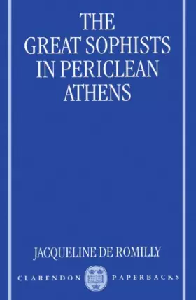 Couverture du produit · The Great Sophists in Periclean Athens