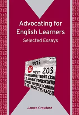 Couverture du produit · Advocating for English Learners: Selected Essays (Bilingual Education & Bilingualism, 69)