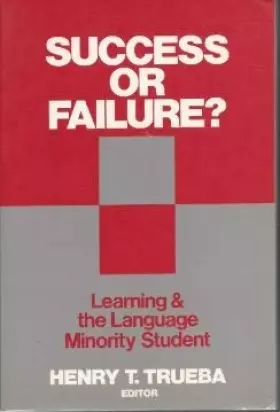 Couverture du produit · Success or Failure Learning & the Language Minority Student