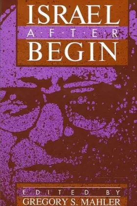 Couverture du produit · Israel After Begin (Suny Series in Israeli Studies)
