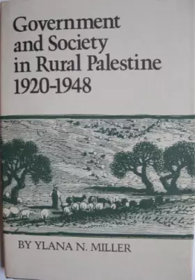 Couverture du produit · Government and Society in Rural Palestine, 1920-1948 (Modern Middle East Series)