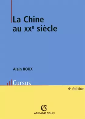 Couverture du produit · La Chine au XXe siècle