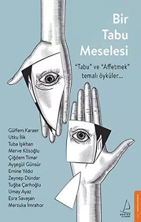 Couverture du produit · Bir Tabu Meselesi: Tabu ve Affetmek Temali Öyküler…
