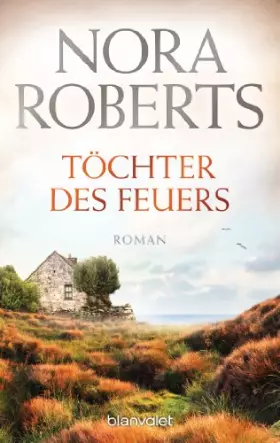 Couverture du produit · Töchter des Feuers: Roman (Die Irland-Trilogie, Band 1)