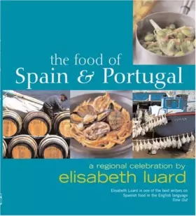 Couverture du produit · Food of Spain and Portugal: A Regional Celebration