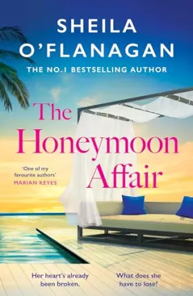 Couverture du produit · The Honeymoon Affair: Don't miss the gripping and romantic new contemporary novel from No. 1 bestselling author Sheila O'Flanag