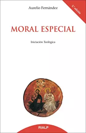 Couverture du produit · Moral especial (Biblioteca de Iniciación Teológica)