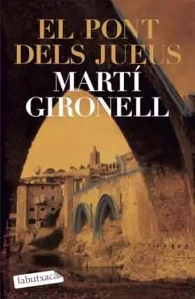 Couverture du produit · El pont dels jueus (LABUTXACA)