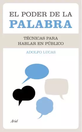 Couverture du produit · El poder de la palabra: Técnicas para hablar en público: 1 (Ariel)