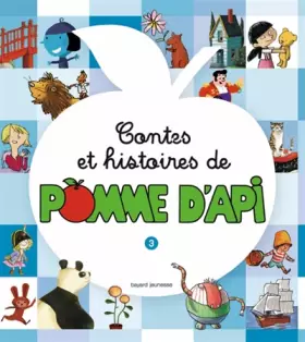 Couverture du produit · Contes et histoires de Pomme d'Api : Tome 3
