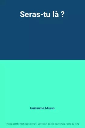 Couverture du produit · Seras-tu là ?