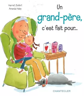 Couverture du produit · Un grand-père, c'est fait pour...