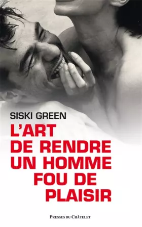 Couverture du produit · L'art de rendre un homme fou de plaisir