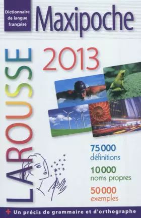 Couverture du produit · Dictionnaire Larousse maxipoche 2013