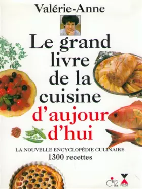 Couverture du produit · GRAND LIVRE CUISINE D AUJOURD