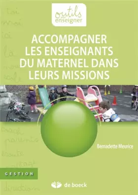 Couverture du produit · Accompagner les enseignants du maternel dans leurs missions