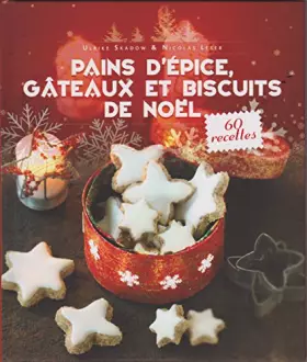 Couverture du produit · Pains d'épice, gâteaux et biscuits de Noel