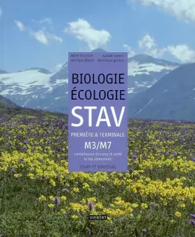 Couverture du produit · Biologie Ecologie STAV 1e et TLe M3/M7 : Connaissance du corps et santé - Le fait alimentaire