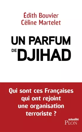 Couverture du produit · Un parfum de djihad