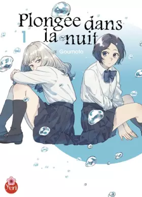 Couverture du produit · Plongée dans la nuit T01