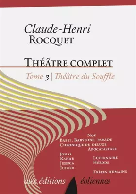 Couverture du produit · Theâtre Complet - T3 : Theâtre du Souffle