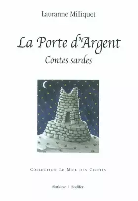 Couverture du produit · La Porte d'Argent: Contes sardes