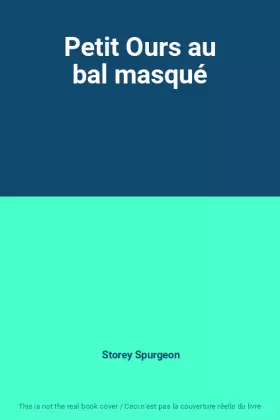 Couverture du produit · Petit Ours au bal masqué