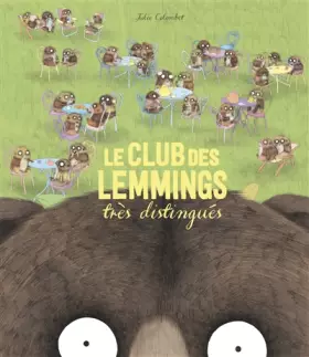 Couverture du produit · Le Club des lemmings très distingués