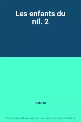 Couverture du produit · Les enfants du nil. 2
