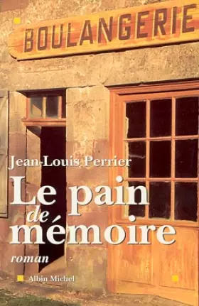 Couverture du produit · le Pain de Mémoire