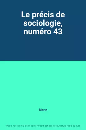 Couverture du produit · Le précis de sociologie, numéro 43