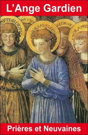 Couverture du produit · L'Ange Gardien - Prières et Neuvaines