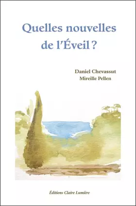 Couverture du produit · Quelles nouvelles de l'éveil ?